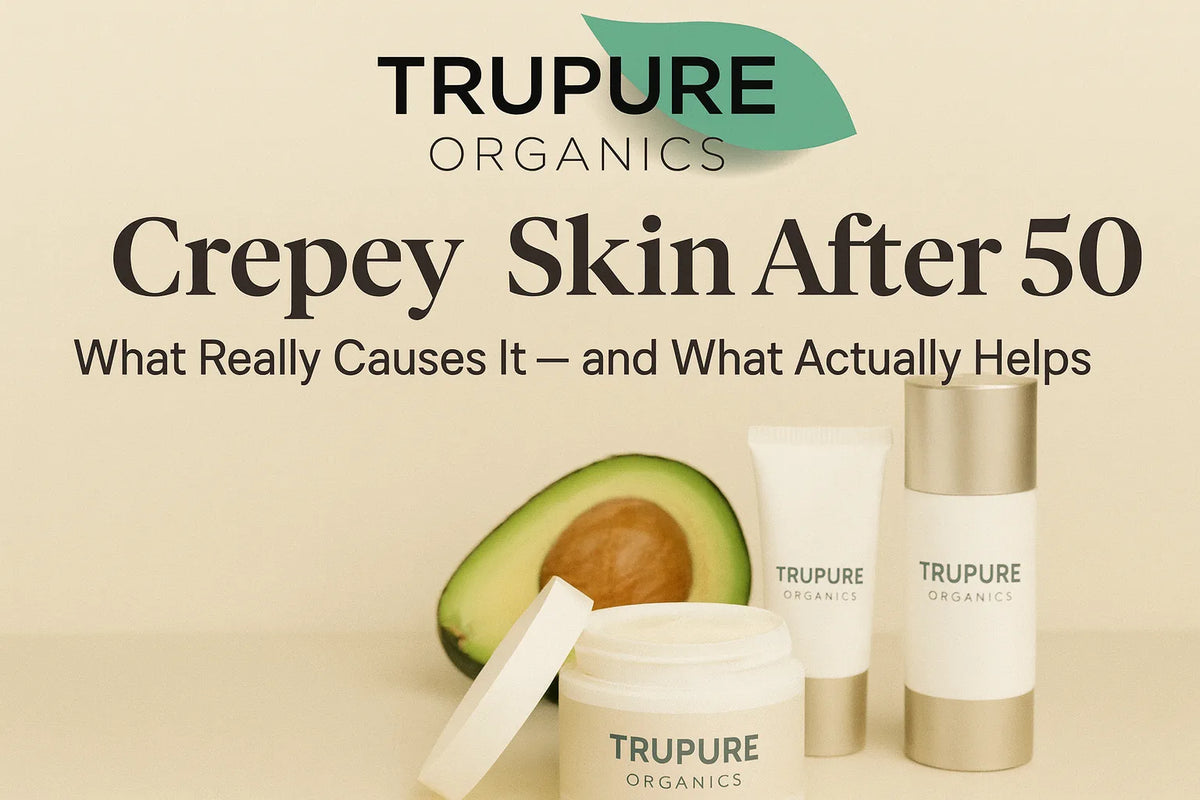Crepey Skin After 50: A Complete Guide to Causes, Fixes & Firming Your Skin